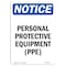 Signmission OSHA Sign, Personal Protective Equipment PPE, 18in X 12in Rigid Plastic, 12" W, 18" H, Portrait OS-NS-P-1218-V-17192 - alternate 1